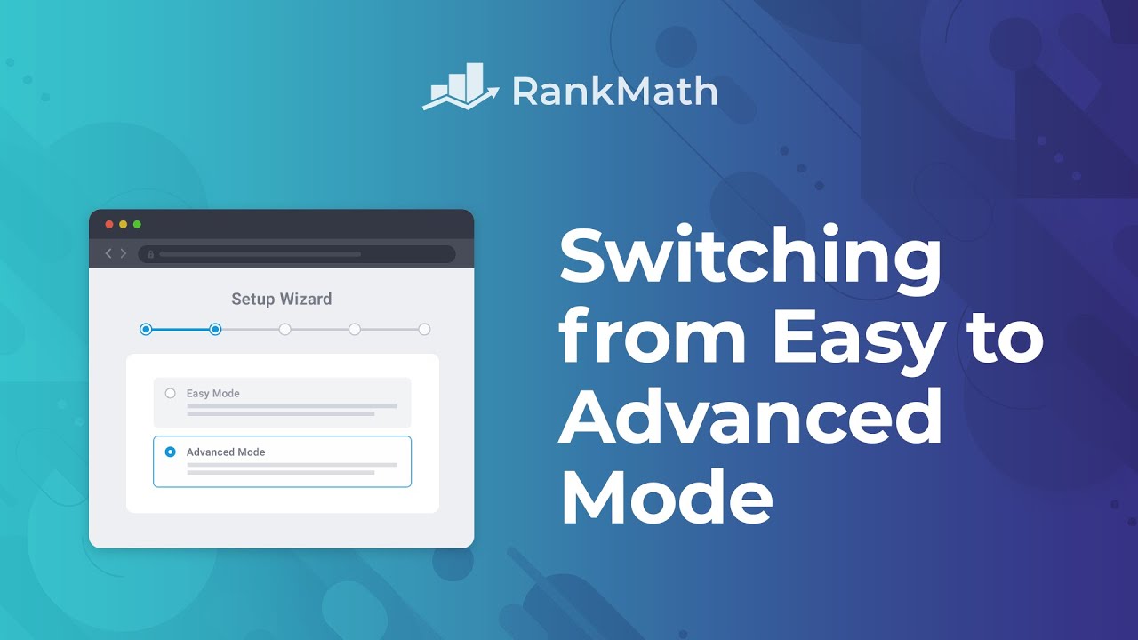 How to Switch from Easy to Advanced Mode? - Rank Math SEO