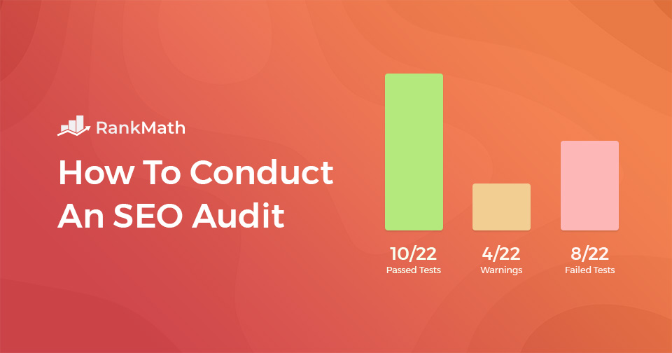 12 Dead Simple Steps To Complete Your First SEO Audit for Free with Rank Math